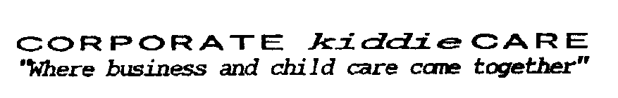 CORPORATE KIDDIE CARE 