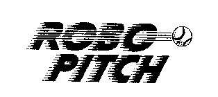 ROBO PITCH