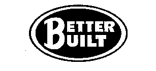 BETTER BUILT