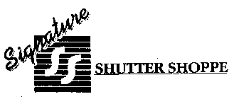 SIGNATURE SHUTTER SHOPPE SS