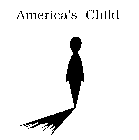 AMERICA'S CHILD