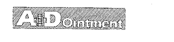 A AND D OINTMENT