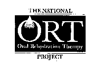 THE NATIONAL ORAL REHYDRATION THERAPY PROJECT ORT