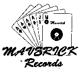 MAVERICK RECORDS MAVERICK