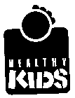 HEALTHY KIDS