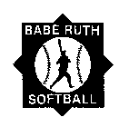 BABE RUTH SOFTBALL