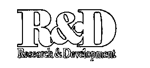 R & D RESEARCH & DEVELOPMENT