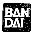 BAN DAI