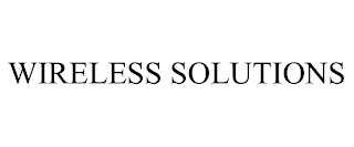 WIRELESS SOLUTIONS