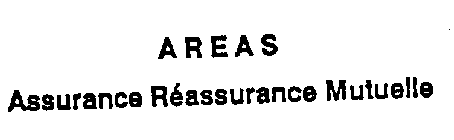 AREAS ASSURANCE REASSURANCE MUTUELLE