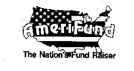 AMERIFUND THE NATION'S FUND RAISER