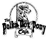 THE POLKA DOT PONY CAFE