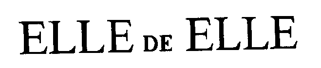 ELLE DE ELLE