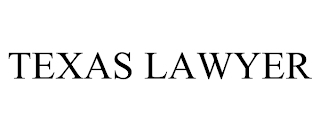 TEXAS LAWYER