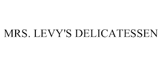 MRS. LEVY'S DELICATESSEN