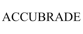 ACCUBRADE
