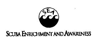SEA SCUBA ENRICHMENT AND AWARENESS