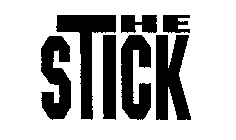 THE STICK