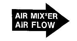 AIR MIXXER