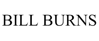 BILL BURNS