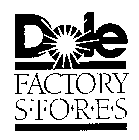 DOLE FACTORY S-T-O-R-E-S