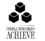 PEOPLE WHO READ ACHIEVE