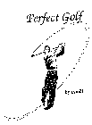 PERFECT GOLF BY ZYMOL