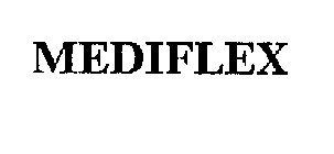 MEDIFLEX