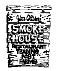 JIM OLIVER'S SMOKE HOUSE RESTAURANT TRADING POST FARMS