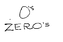 ZERO'S