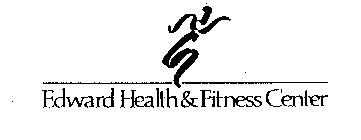 EDWARD HEALTH & FITNESS CENTER