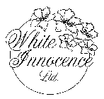 WHITE INNOCENCE LTD.