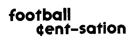 FOOTBALL CENT-SATION