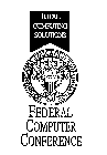 FEDERAL COMPUTER CONFERENCE EDUCATION INFORMATION DEMONSTRATION TOTAL COMPUTING SOLUTIONS