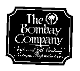 THE BOMBAY COMPANY