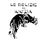 LE DELIZIE DI KRIZIA