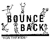 BOUNCE BACK 