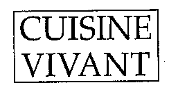 CUISINE VIVANT