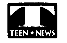 T TEEN NEWS