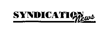 SYNDICATION NEWS