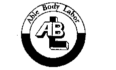 ABLE BODY LABOR ABL