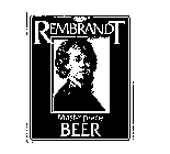 REMBRANDT MASTERPIECE BEER