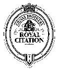 CHIVAS BROTHERS ROYAL CITATION