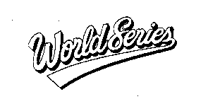 WORLD SERIES