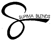 S SUPIMA BLENDS