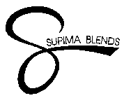 S SUPIMA BLENDS