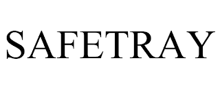 SAFETRAY