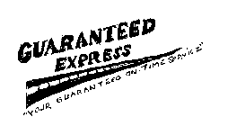 GUARANTEED EXPRESS 