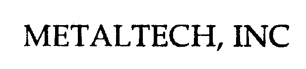 METALTECH, INC.