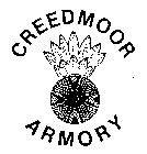 CREEDMOOR ARMORY